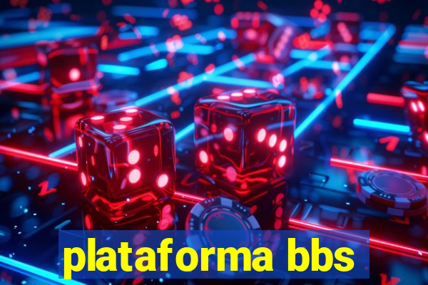 plataforma bbs